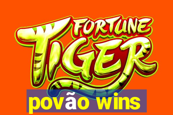 povão wins